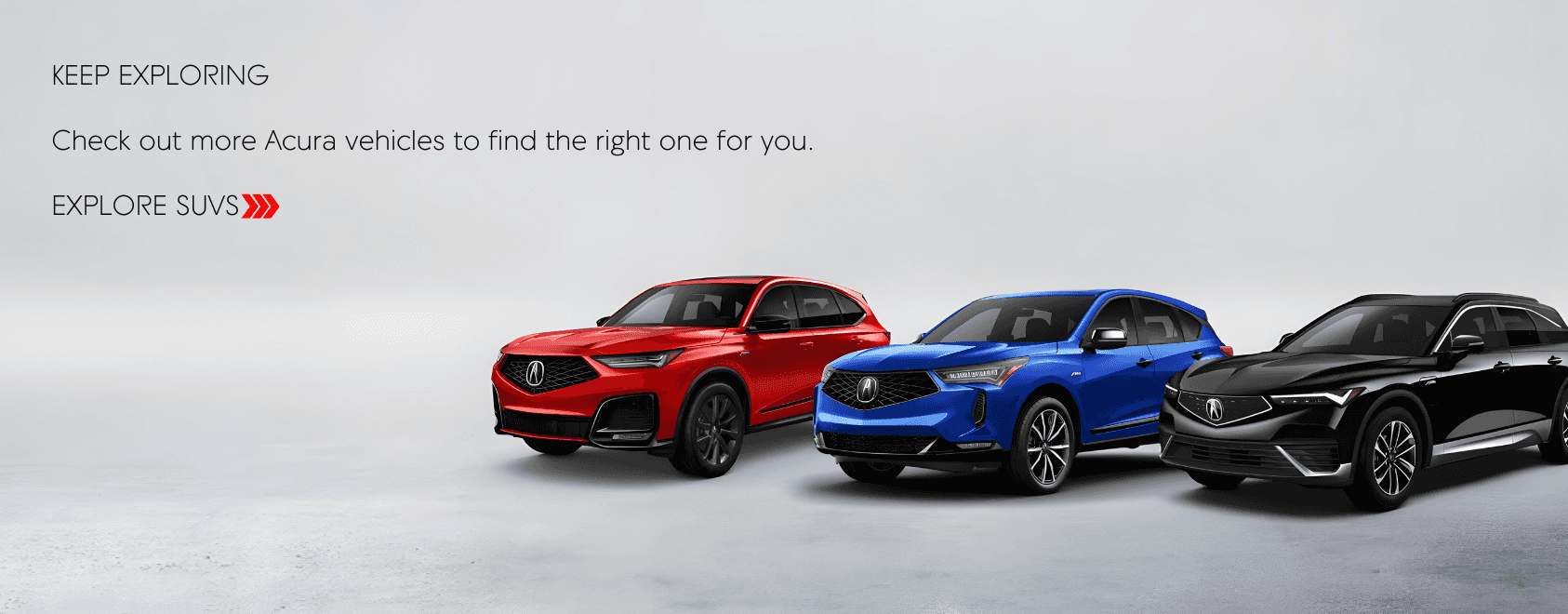 Keep Exploring Acura