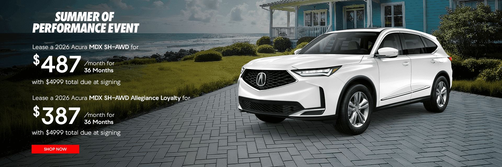 Headline 2026 Acura MDX SH-AWD Lease $487 plus tax per month for 36 months with $4999 total due at signing, plus tax and license Subtext 2026 Acura MDX SH-AWD Allegiance Loyalty Lease $387 plus tax per month for 36 months with $4999 total due at signing, plus tax and license