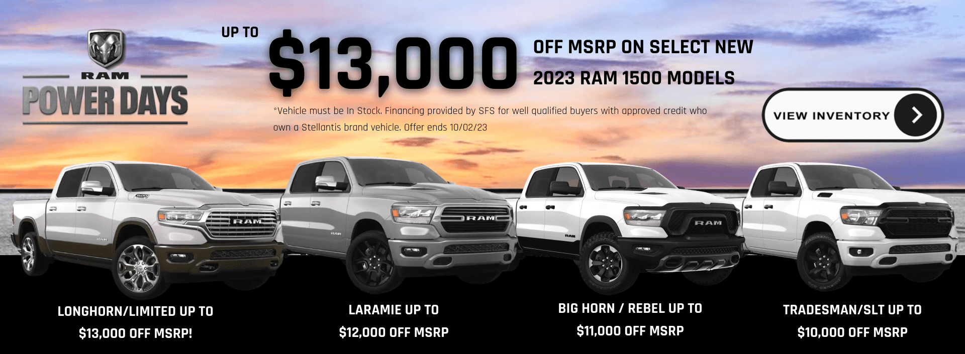 UP TO $13,000 OFF MSRP ON SELECT NEW RAM 1500 MODELS!