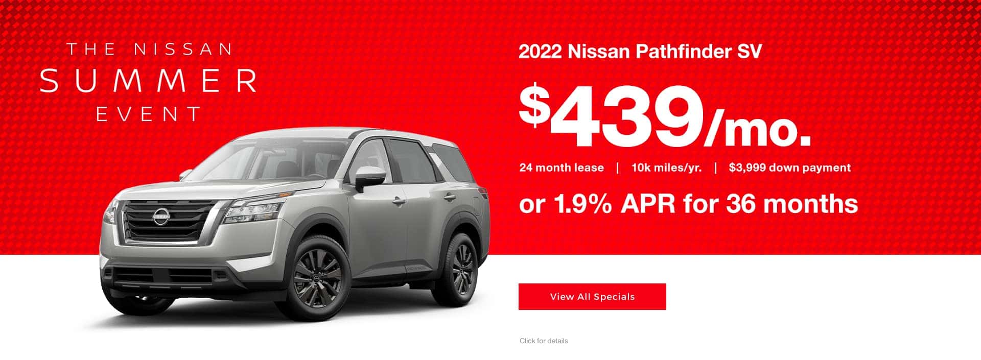 2022 Nissan Pathfinder $439 per month Lease Special or 1.9% APR Financing