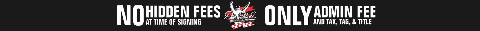 Text exclaiming that Dale Earnhardt never charges hidden fees.