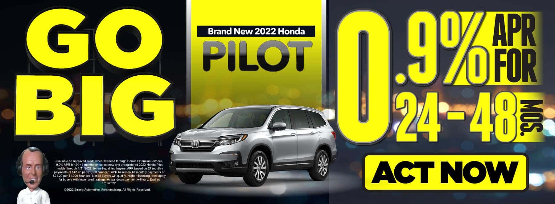 New 2022 Honda Pilot - 0.9% APR for 24-48 Months — ACT NOW
