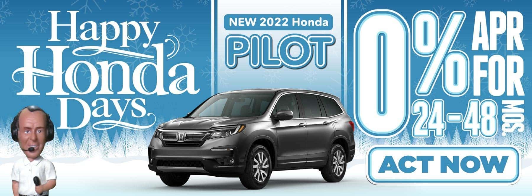 New 2022 Honda Pilot - 0% APR for 24-48 Months — ACT NOW