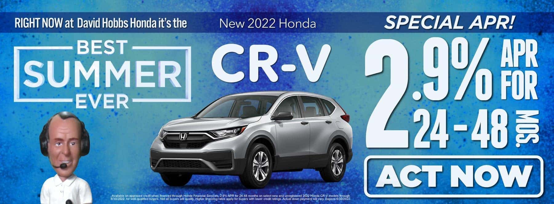 2022 Honda CR-V | 2.9% APR for 24-48 mos | Act Now