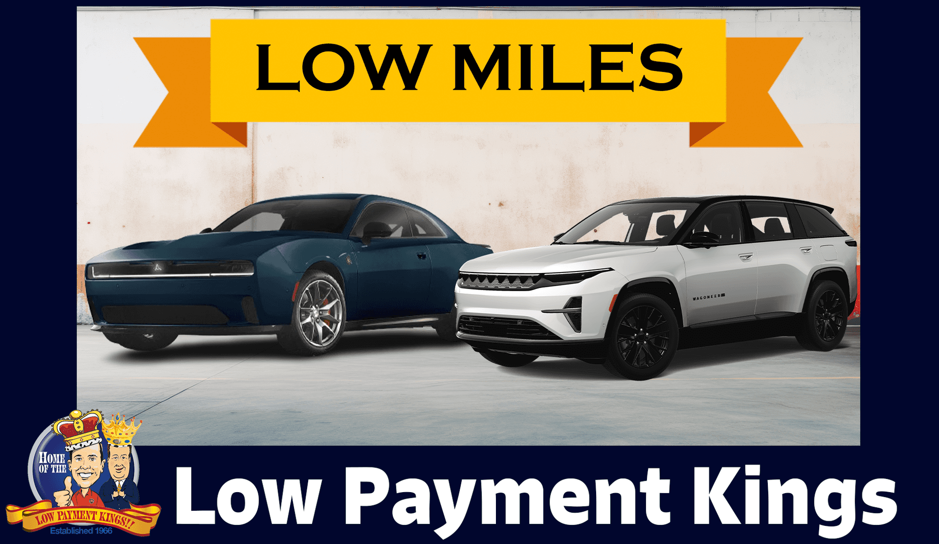 2025 Dodge Charger and 2025 Wagoneer S Low Miles barely used inventory with the Low Payment Kings