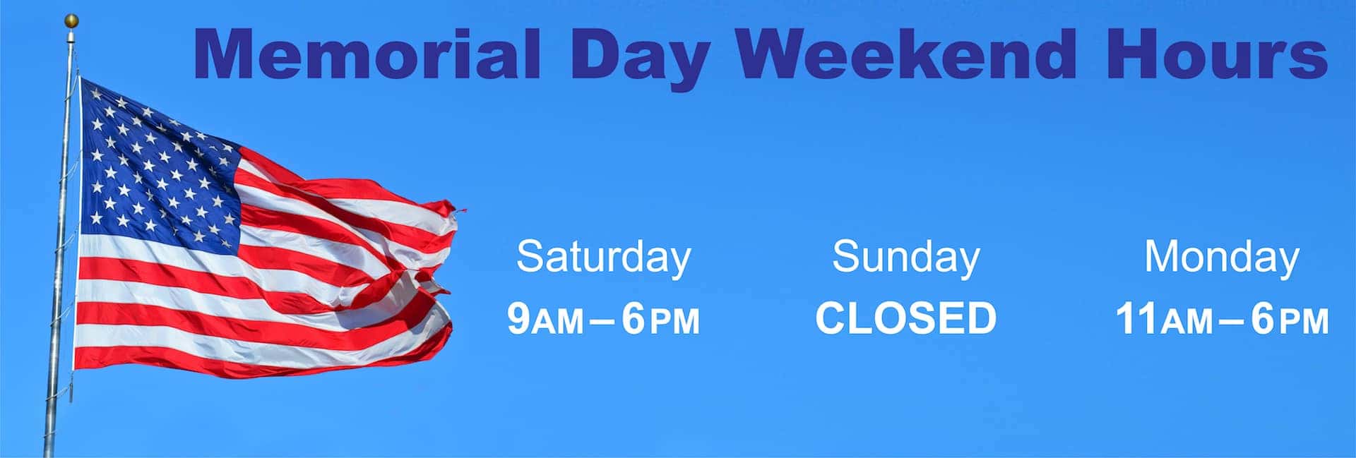FMN_Memorial Day Hours_Website Banner