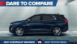 2021 Chevy Equinox vs. 2021 Toyota RAV4 | Grand Prairie, TX