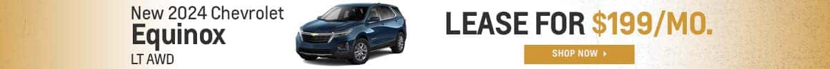 Lease a New 2024 Chevy Equinox LT AWD for $199/mo