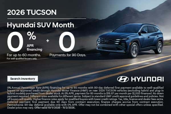 2026 HYUNDAI TUCSON 0% APR for up to 60 Months + 0 PAYMENTS for 90 Days