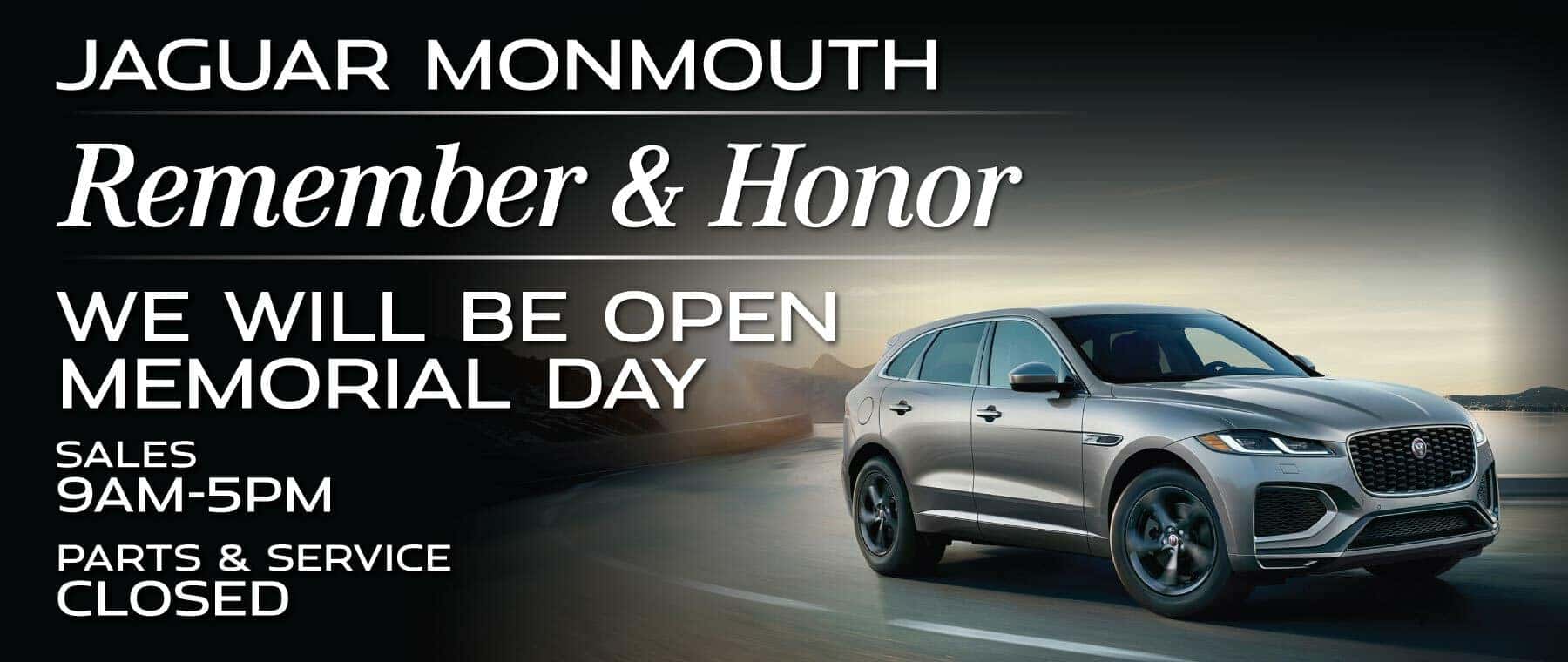 We will be open Memorial Day | Sales: 9am-5pm, Service: Closed