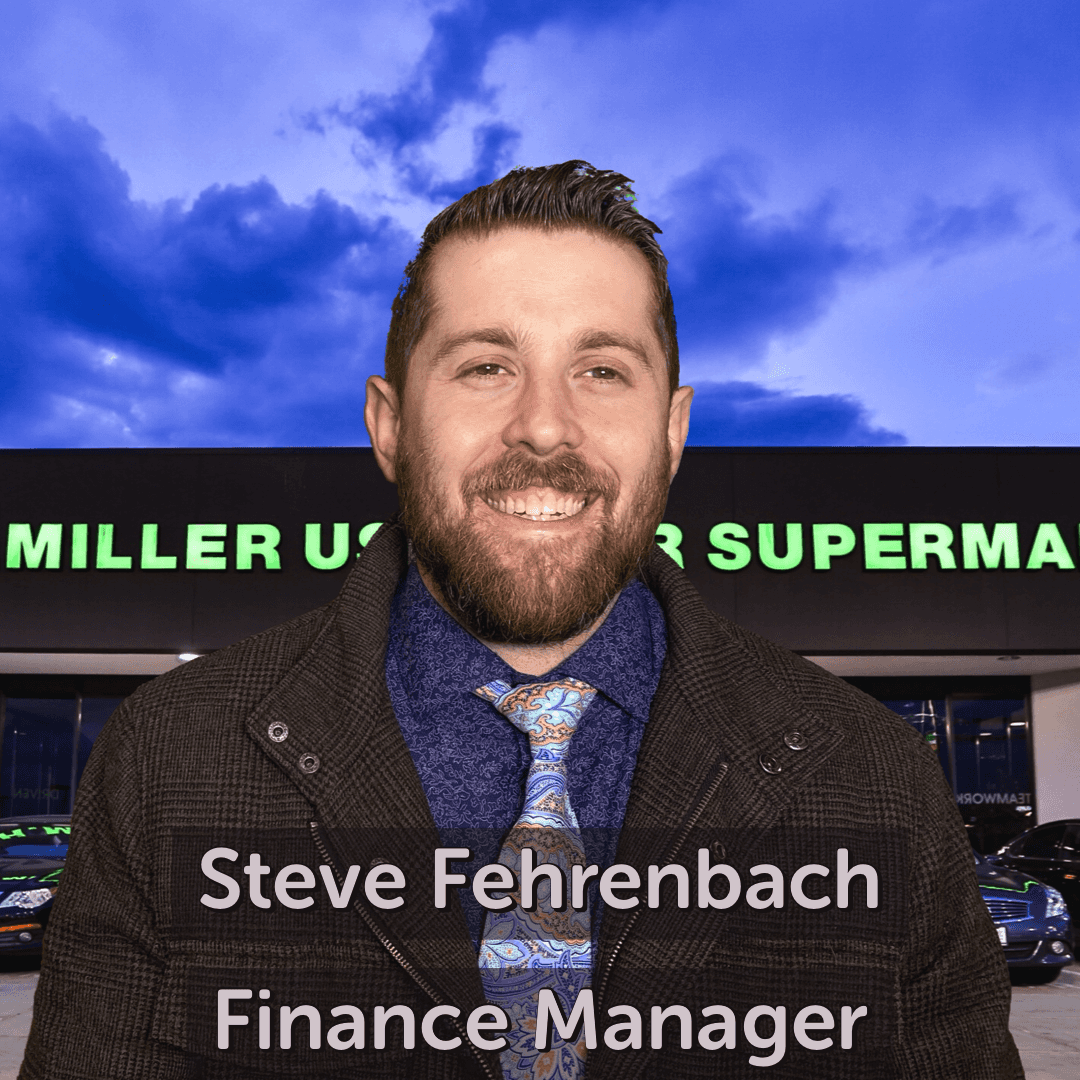 Steve Fehrenbach Finance Manager Steve Fehrenbach Finance Manager