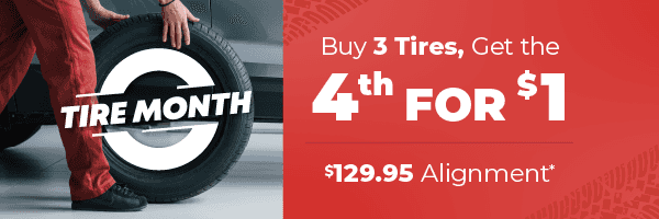 Buy 3 tires, get the 4th for $1, $129.95 alignment