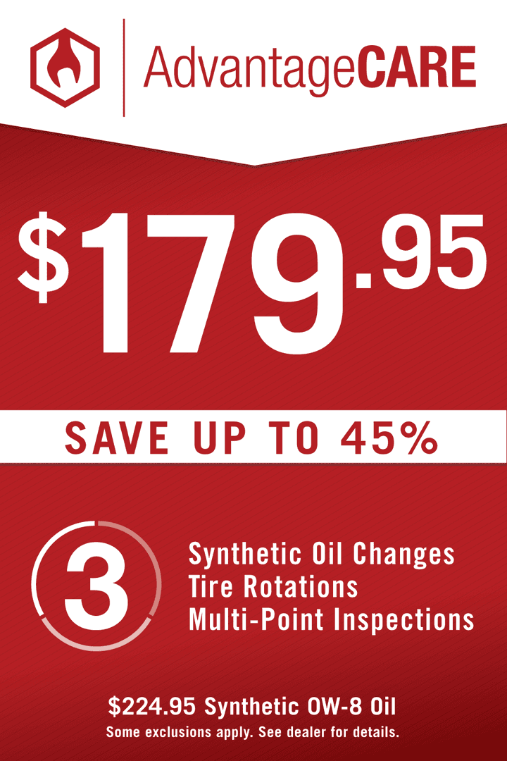AdvantageCare $179.95. Save up to 45% on 3 synthetic oil changes, tire rotations, and multi-point inspections