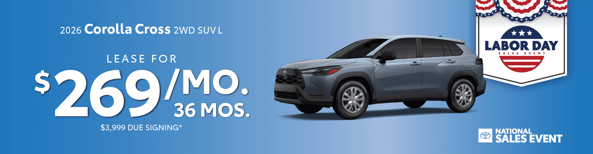 2026 Corolla Cross 2WD SUV L Lease for $269/mo for 36 mos $3,999 due at signing
