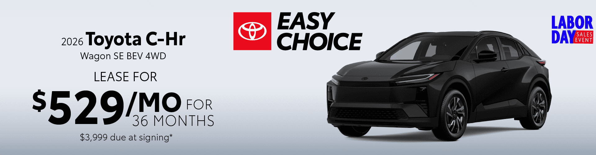 2026 Toyota C-Hr Wagon SE BEV 4WD: Lease for $529/month for 36 months*