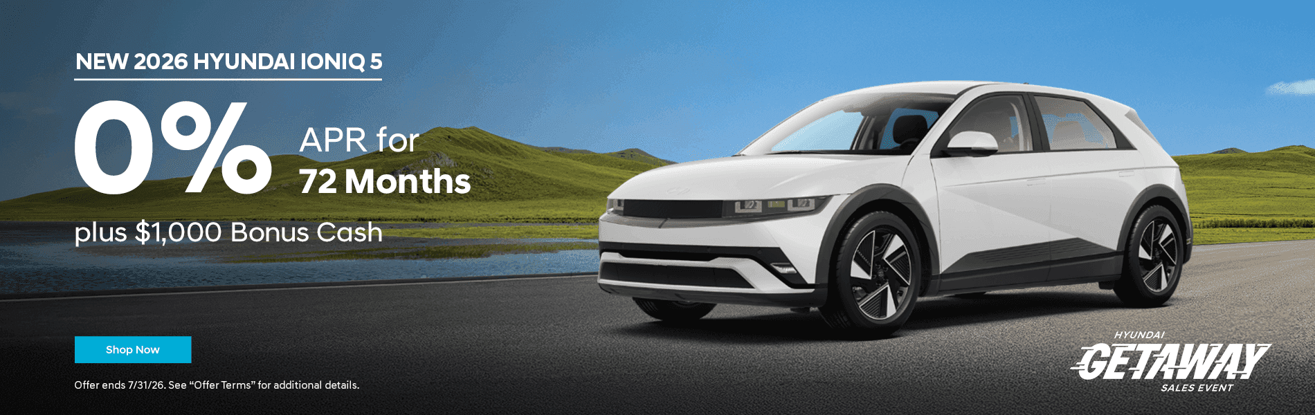 New 2026 Hyundai Ioniq 5 0% APR for 72 Months plus $1,000 Bonus Cash