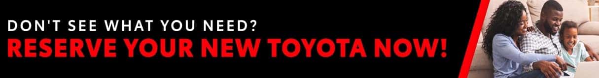 Reserve Your Toyota