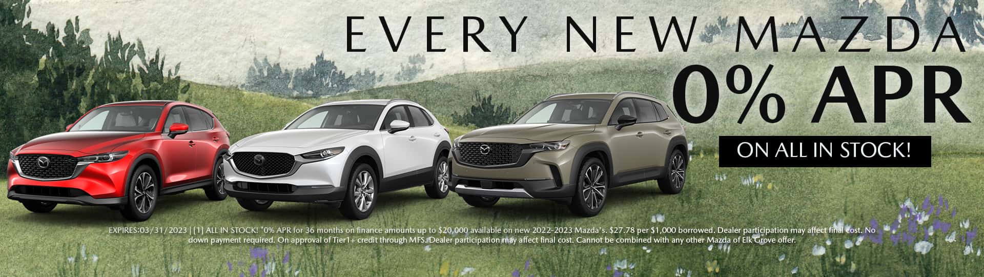 every new mazda 0% APR on all in stock