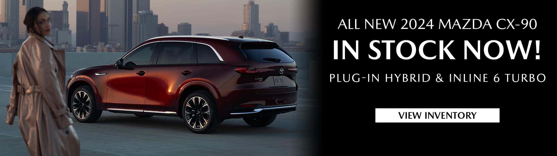 Mazda CX-90 in stock now at Mazda Elk Grove