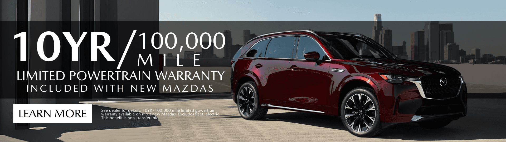 10 Year/100,000 mile Limited powertrain warranty Offer