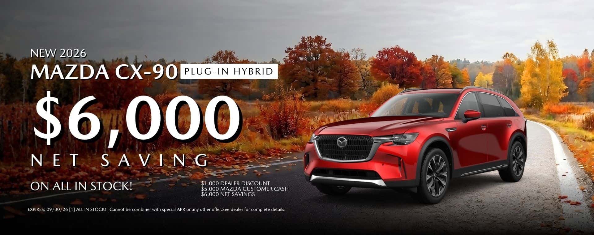 2026 MAZDA CX-90 PLUG IN HYBRID Net Savings At Mazda Roseville