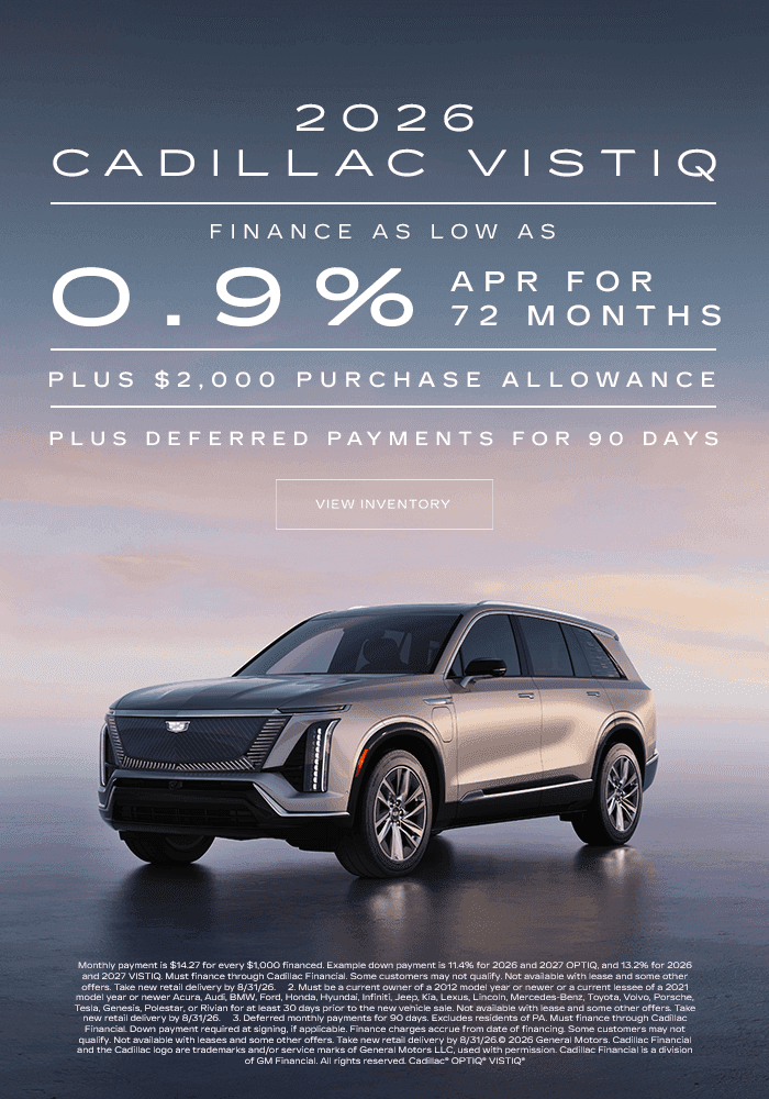 2026 Cadillac Vistiq 0.9% APR for 72 mos.
