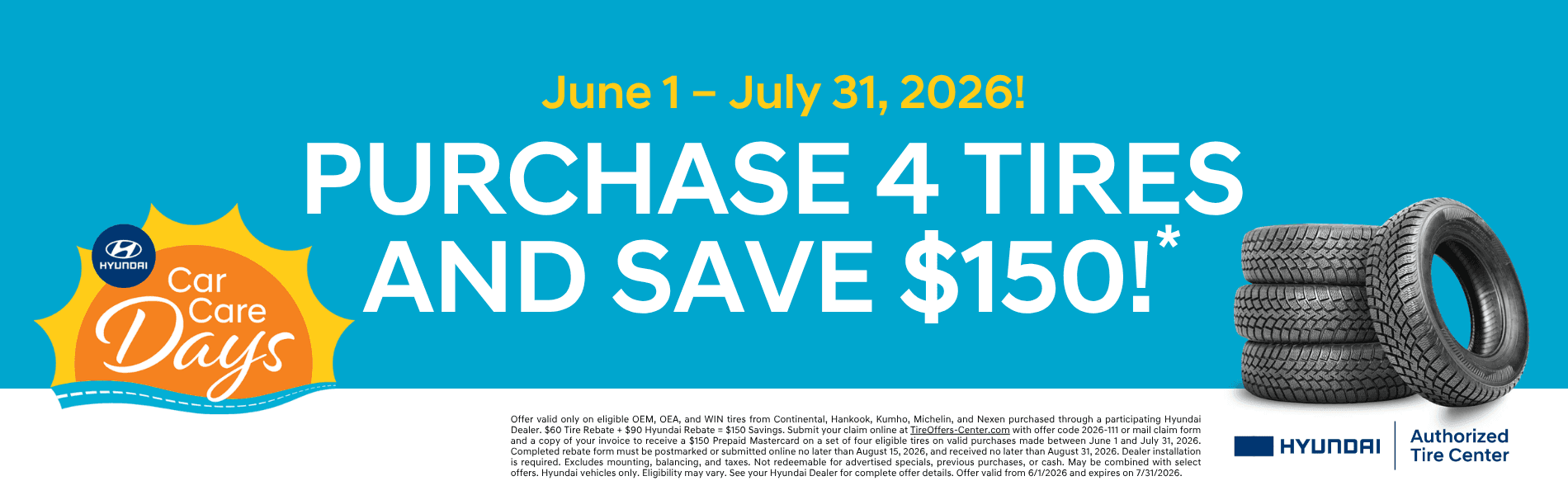 Purchase 4 tires and save $150 with disclaimer