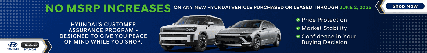 No MSRP Increases through June 2, 2025 on purchased or leased new Hyundais