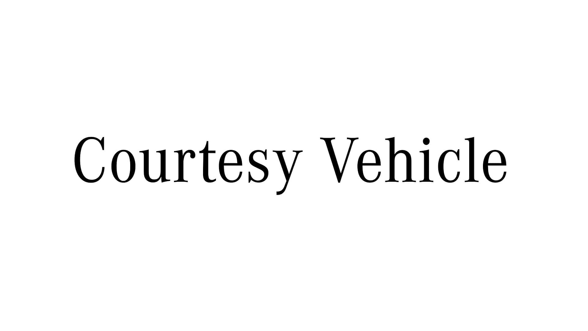 courtesy vehicle