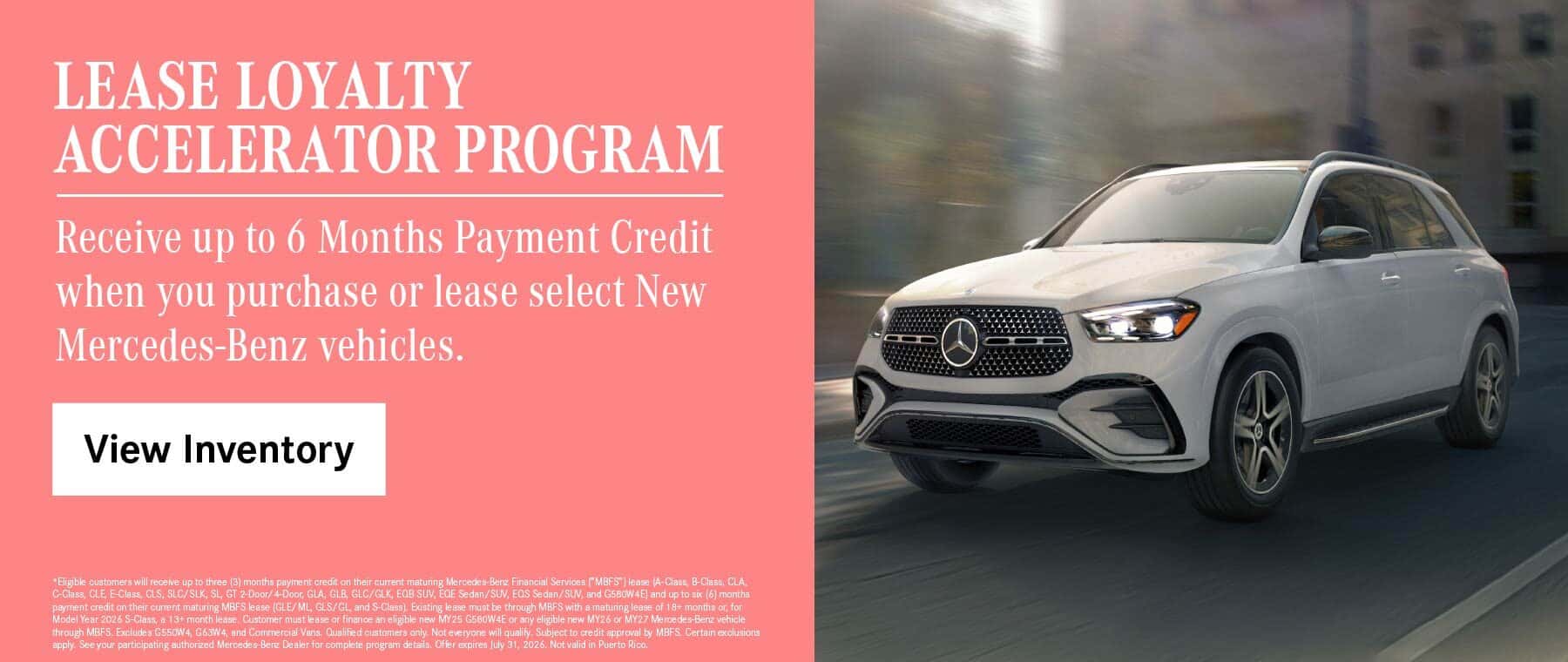 Receive up to 6 Months Payment Credit when you lease or finance select new Mercedes-Benz vehicles.