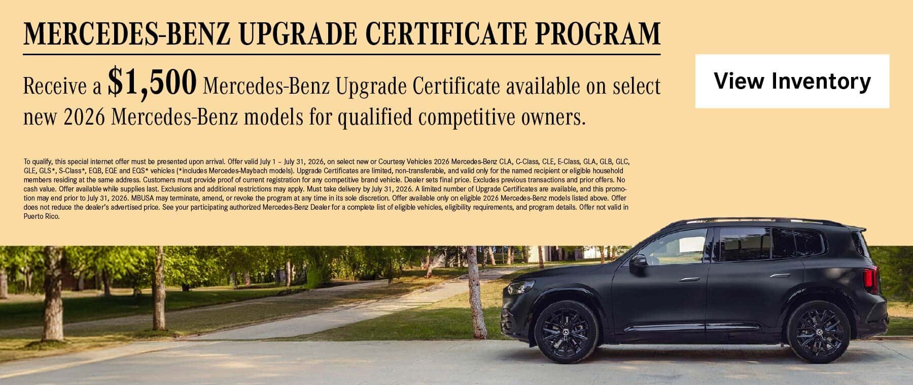 Mercedes-Benz Upgrade Certificate Program, receive a $1,500 Mercedes-Benz upgrade certificate on select new 2026 models
