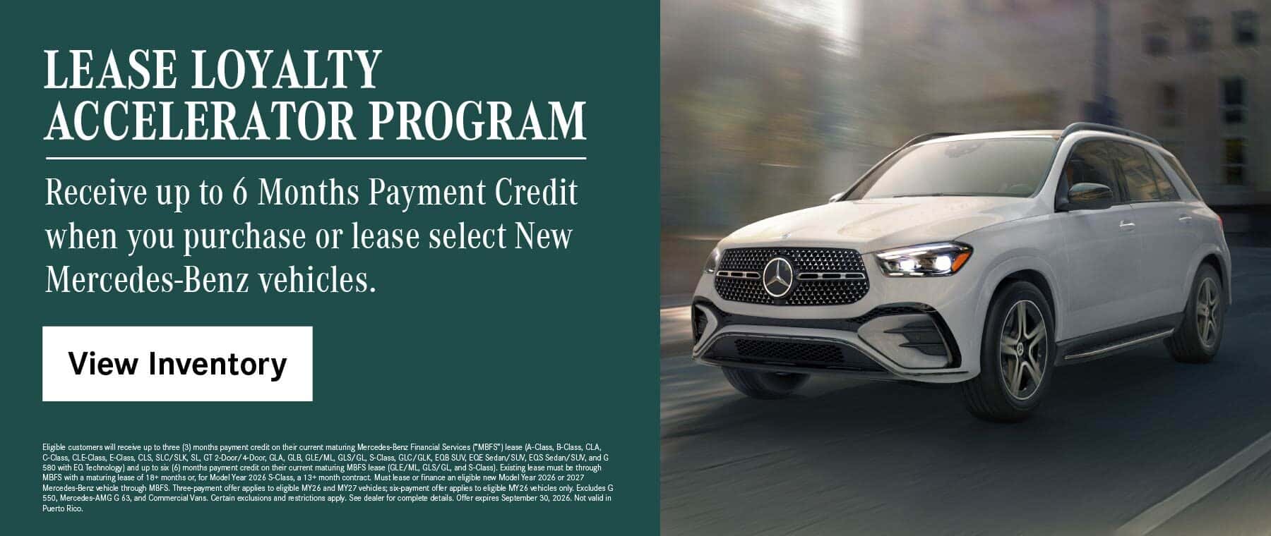 Receive up to 6 Months Payment Credit when you lease or finance select new Mercedes-Benz vehicles.