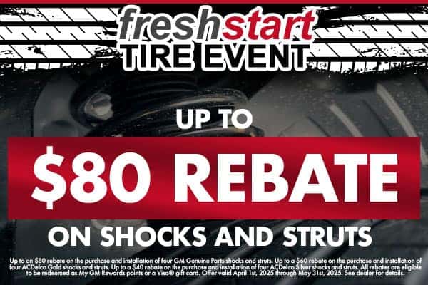 Fresh Start Tire Event Up To $80 Rebate on Socks and Struts