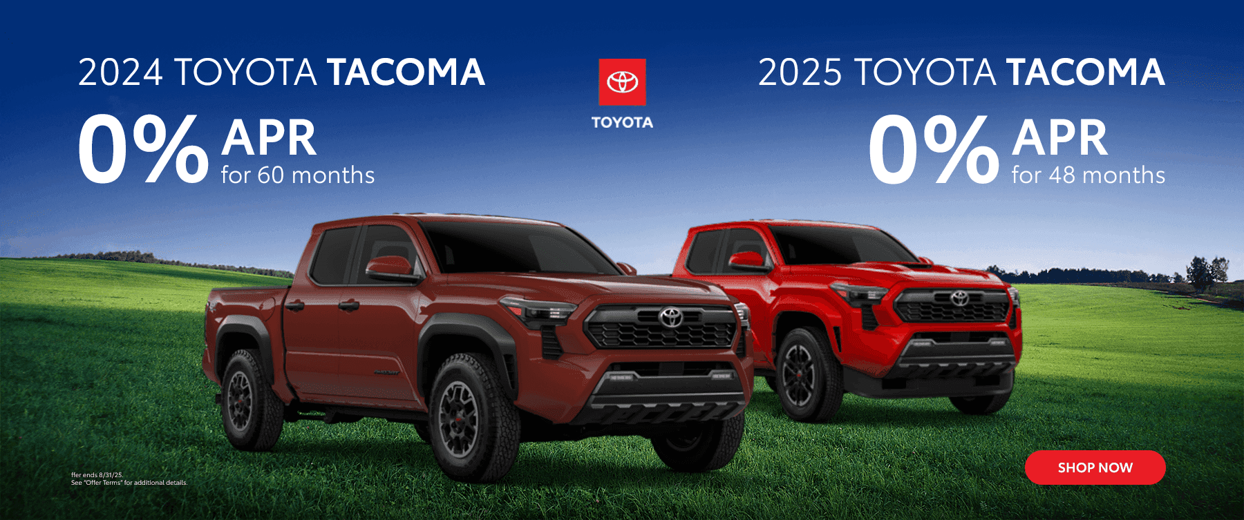 2024 Toyota Tacoma 0% APR for 60 months SUBTEXT 2025 Toyota Tacoma 0% APR for 48 months