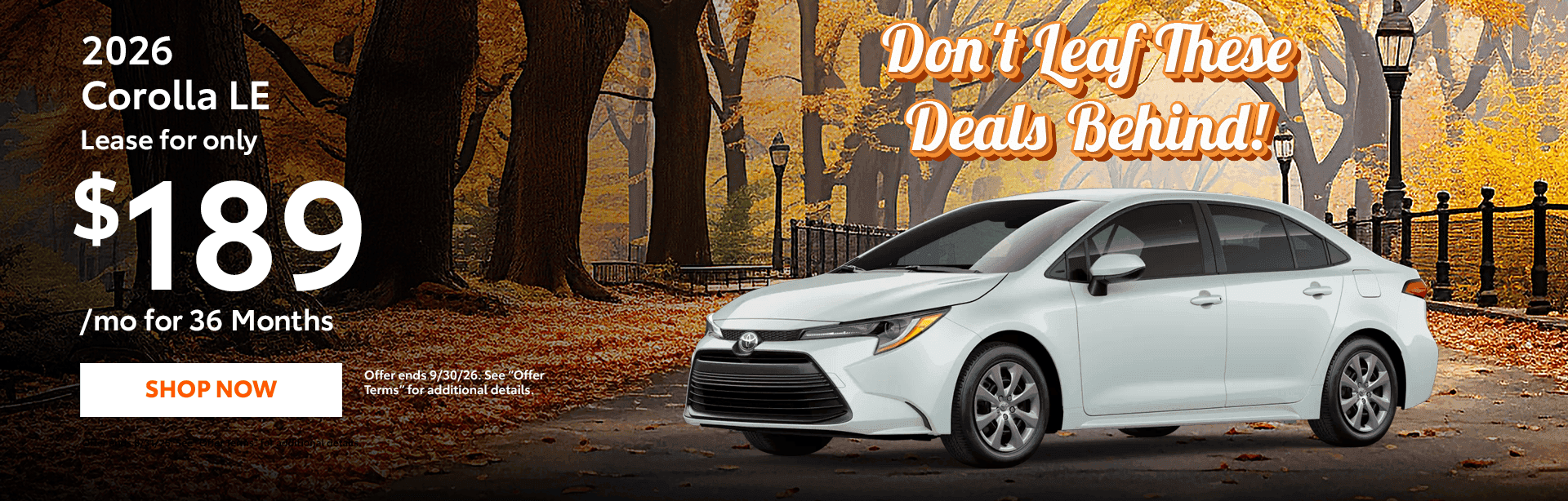 2026 Corolla LE Subtext: Lease for only $189/mo for 36 Months