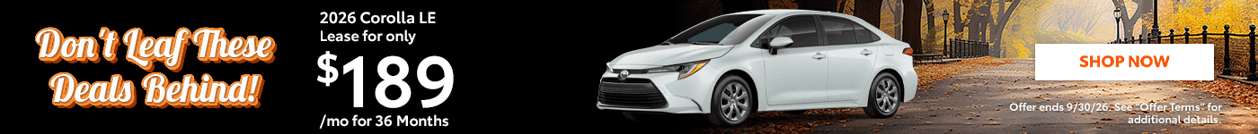 2026 Corolla LE Subtext: Lease for only $189/mo for 36 Months