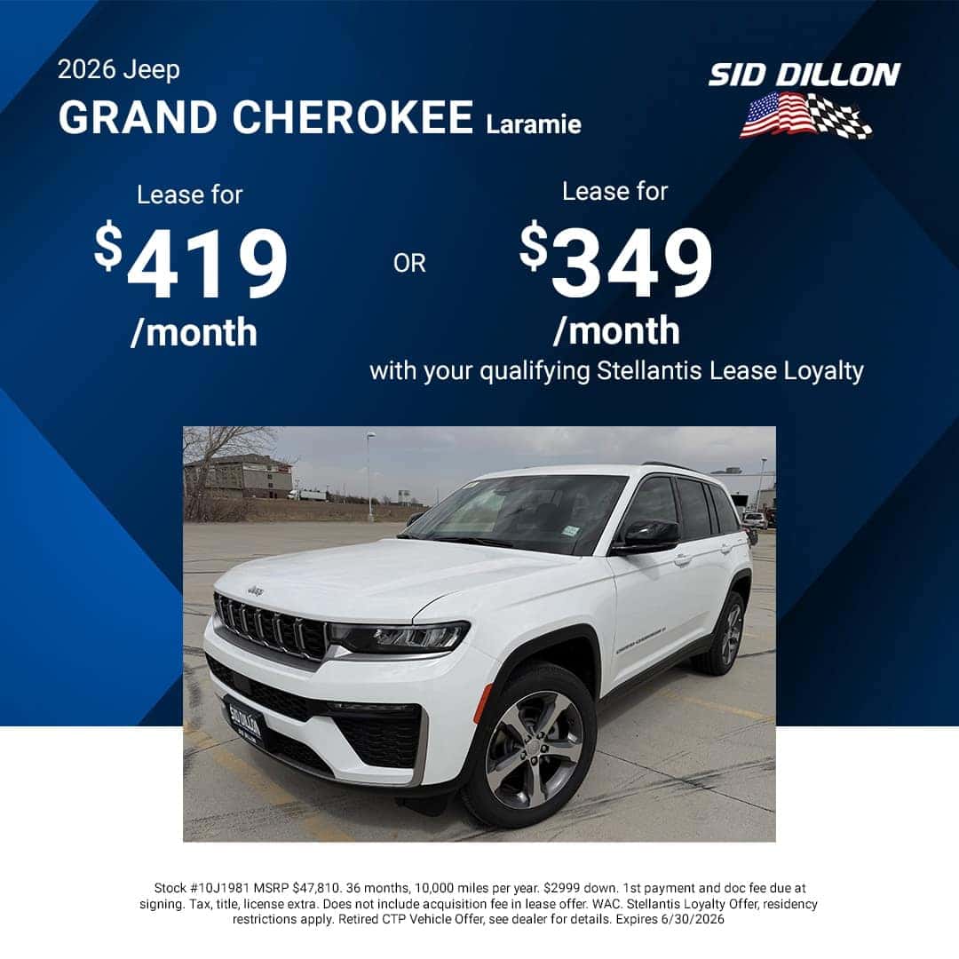 Sid Dillon CDJR June lease offer for a 2026 Jeep Grand Cherokee at $419 per month or $349 per month with qualifying Stellantis Lease Loyalty
