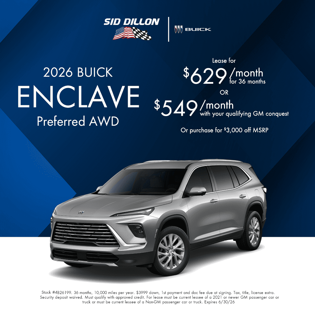 Sid Dillon Buick of Lincoln June offer for a 2026 Buick Enclave Preferred AWD with $629 per month lease or $3,000 off MSRP