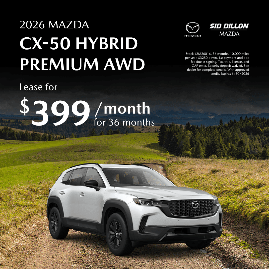 Sid Dillon Mazda of Fremont June lease offer for a 2026 Mazda CX-50 Hybrid Premium AWD at $399 per month for 36 months