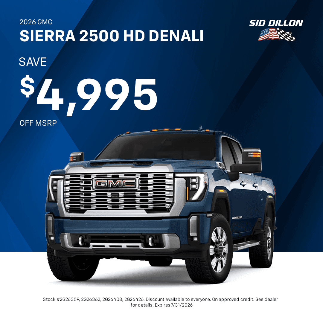 2026 GMC Sierra 2500 HD Denali July offer with $4,995 off MSRP on select trucks at Sid Dillon Buick GMC of Fremont