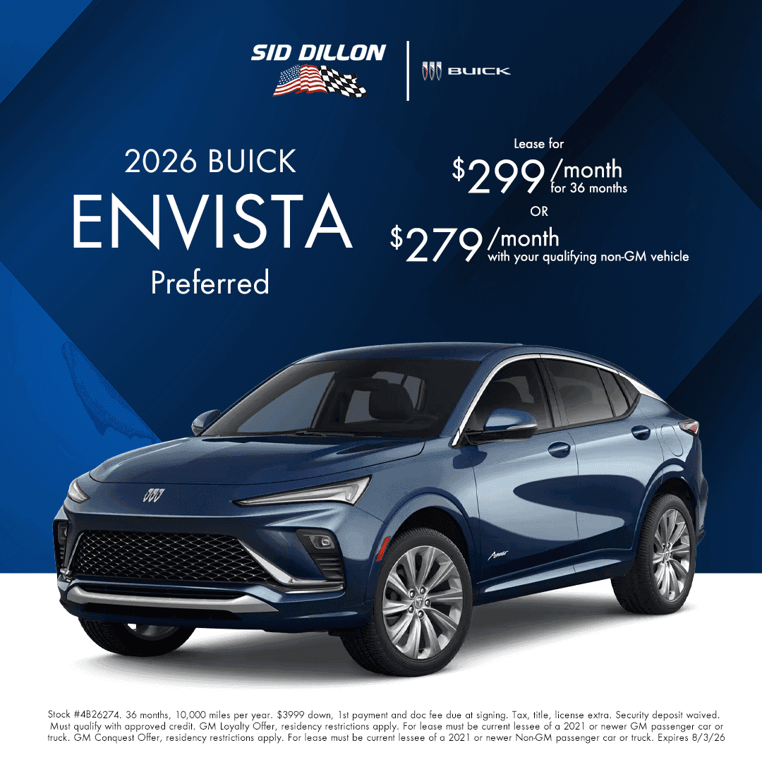 Sid Dillon Buick of Lincoln July offer for a 2026 Buick Envista Preferred, lease for $299 per month for 36 months or $279 per month with qualifying non-GM vehicle, stock #4B26274