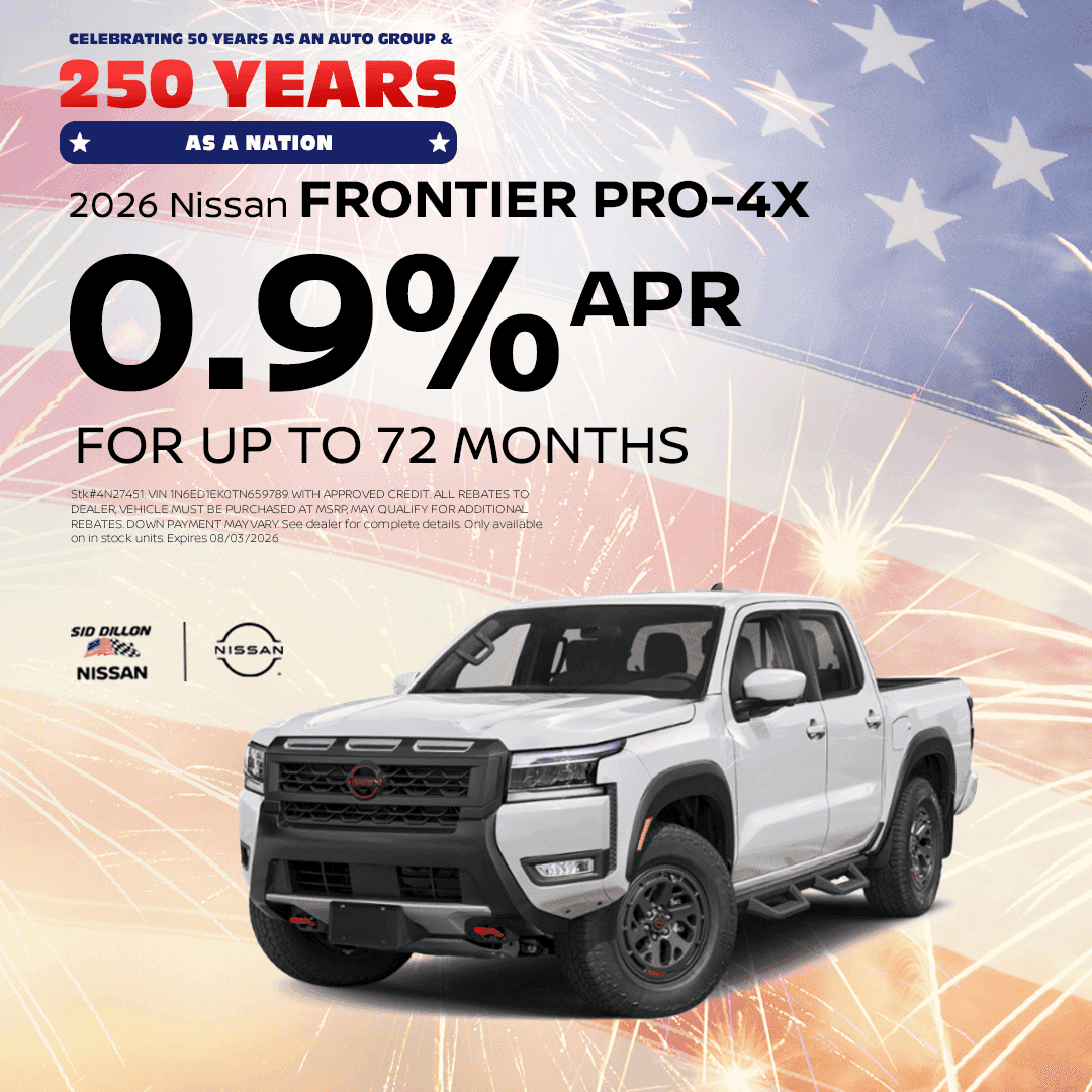 Sid Dillon Nissan of Lincoln July finance offer for a 2026 Nissan Frontier PRO-4X with 0.9 percent APR for up to 72 months