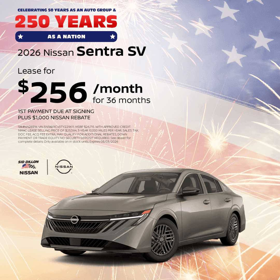 Sid Dillon Nissan of Lincoln July lease offer for a 2026 Nissan Sentra SV for $256 per month for 36 months with first payment due at signing