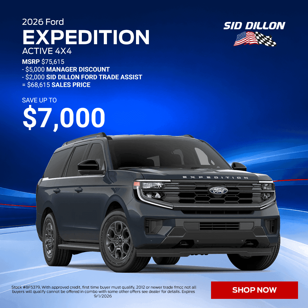 Sid Dillon Ford of Crete August offer for a 2026 Ford Expedition Active 4x4 priced at $68,615 with up to $7,000 in savings