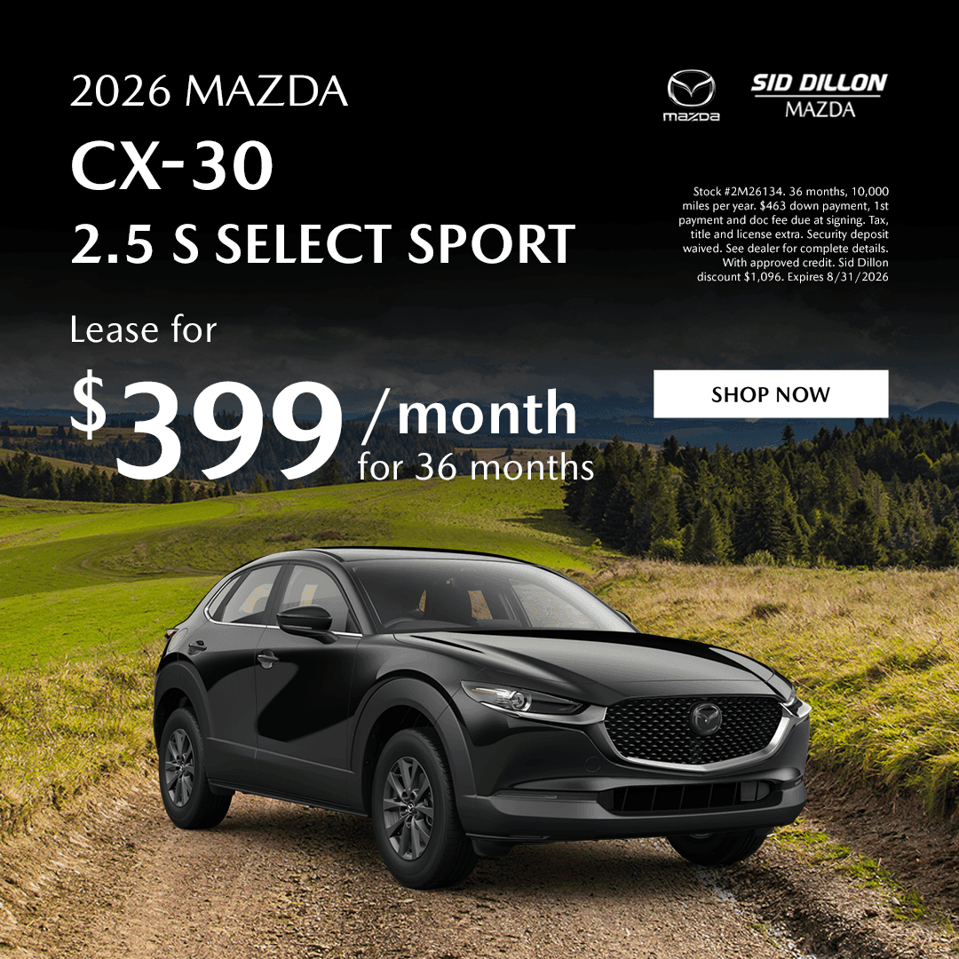 Sid Dillon Mazda of Fremont August lease offer for a black 2026 Mazda CX-30 2.5 S Select Sport at $399 per month for 36 months