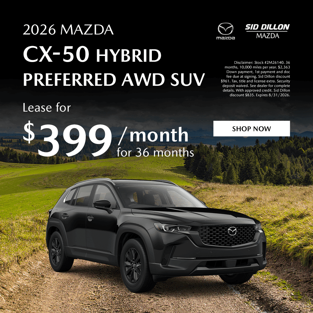 Sid Dillon Mazda of Fremont August lease offer for a black 2026 Mazda CX-50 Hybrid Preferred AWD at $399 per month for 36 months