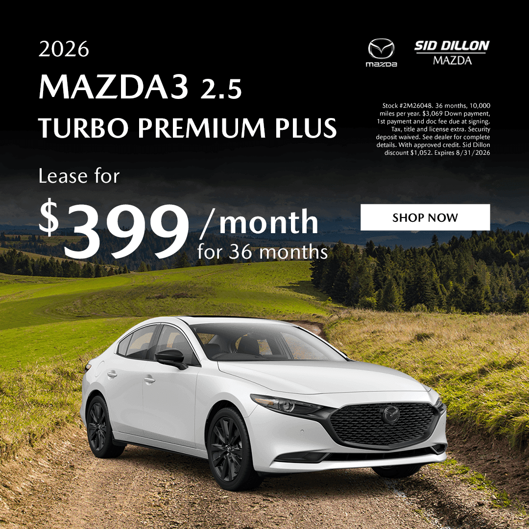 Sid Dillon Mazda of Fremont August lease offer for a white 2026 Mazda3 Hatchback 2.5 Turbo Premium Plus AWD at $399 per month for 36 months