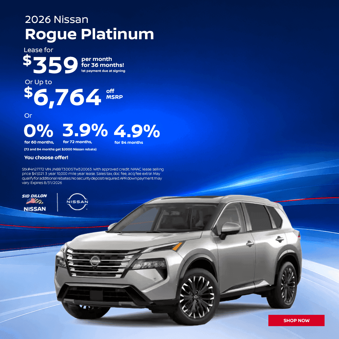 August 2026 Nissan Rogue Platinum lease and purchase offers at Sid Dillon Nissan of Lincoln