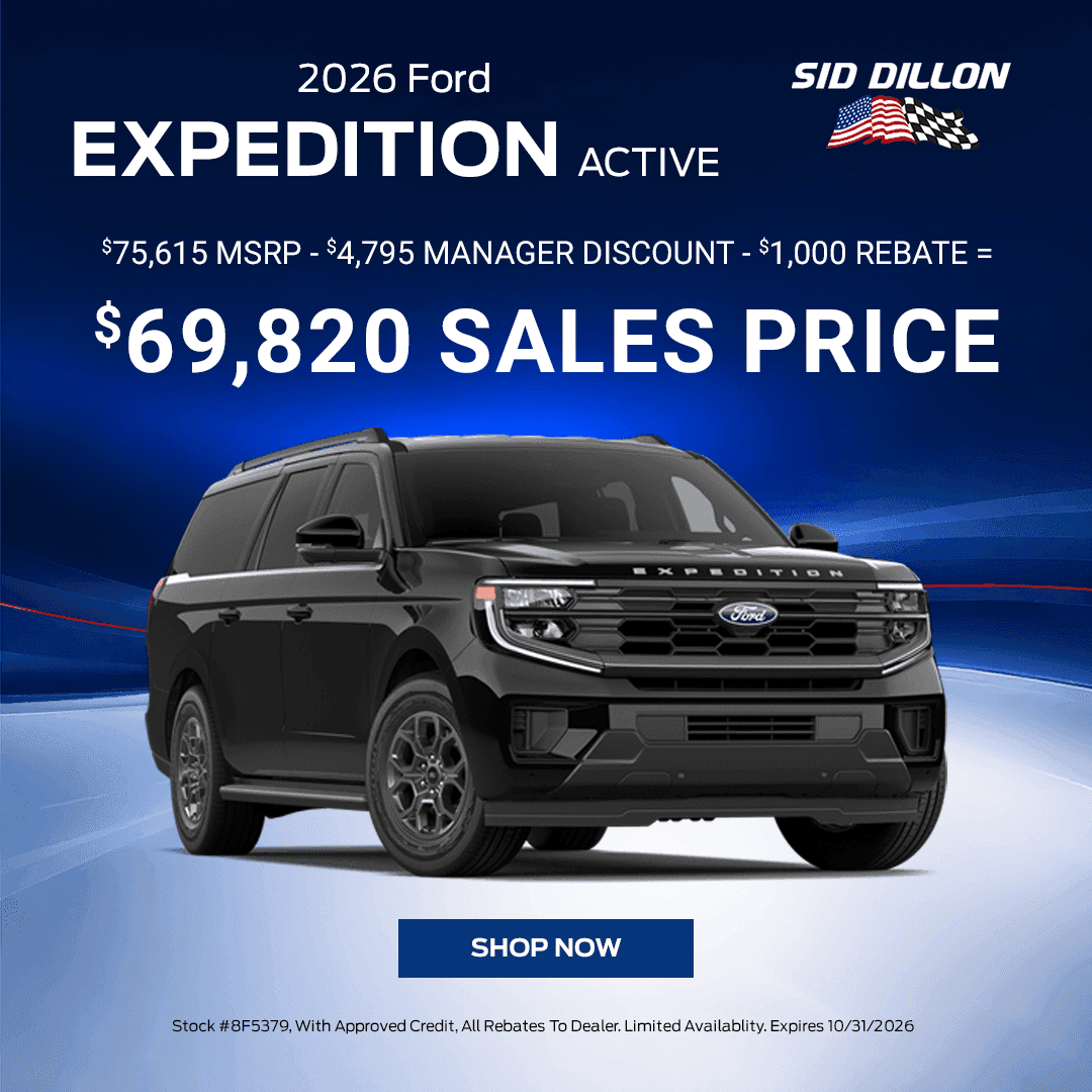 October 2026 Ford Expedition Active 4x4 offer at Sid Dillon Ford of Crete with $69,820 sales price after discounts and rebate