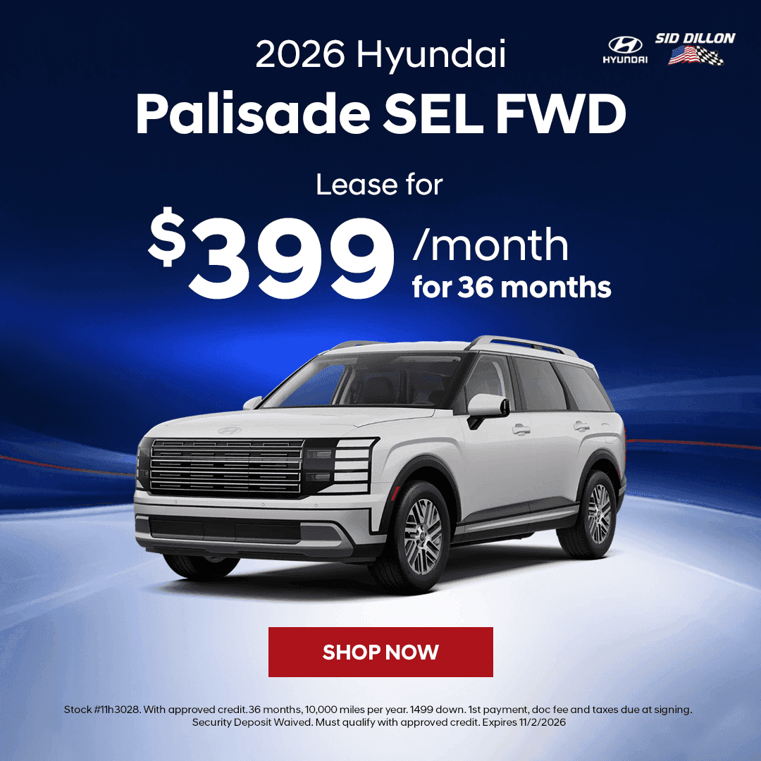 October 2026 Hyundai Palisade SEL lease offer for $399 per month for 36 months at Sid Dillon Hyundai of Lincoln